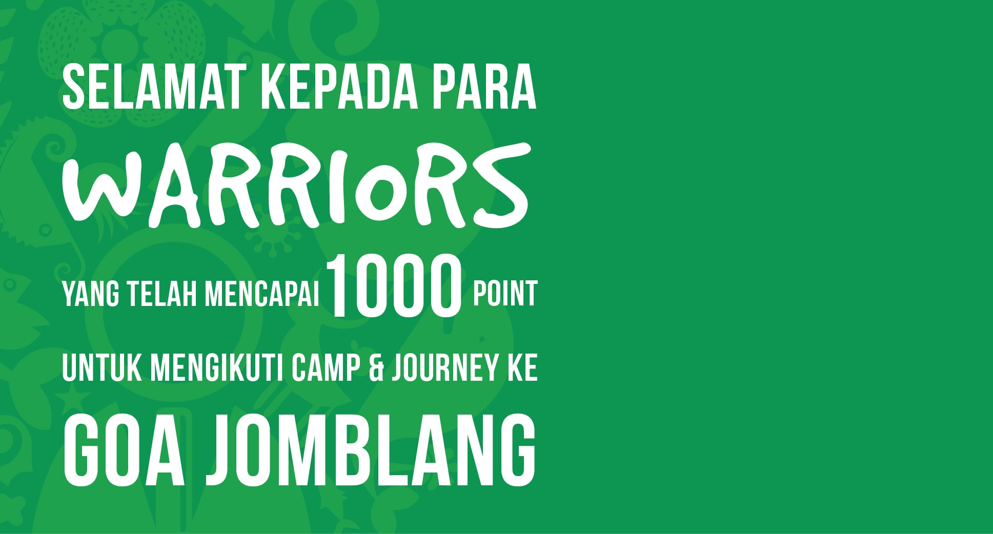 Selamat kepada para Warriors yang telah mencapai poin 1.000